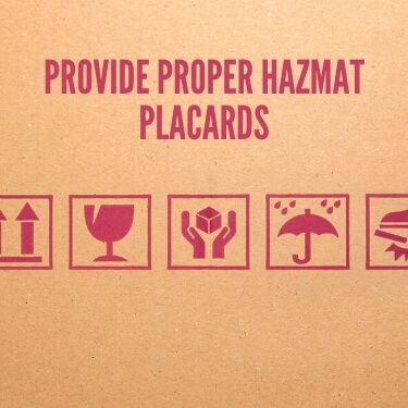 provide proper hazmat placards