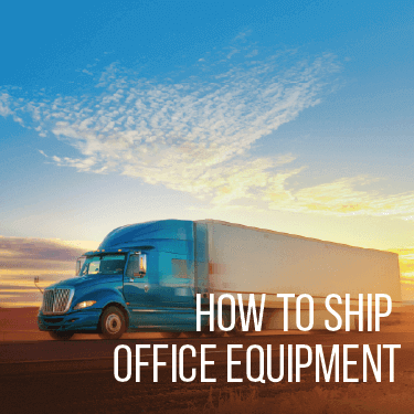 how-to-ship-office-equipment