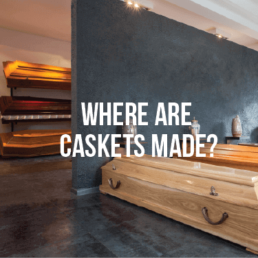where-are-caskets-made