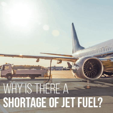 why-is-there-a-shortage-of-jet-fuel