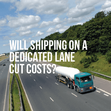 will-shipping-on-a-dedicated-lane-cut-costs