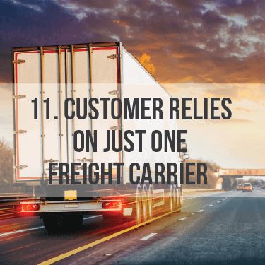 11.-customer-relies-on-just-one-freight-carrier