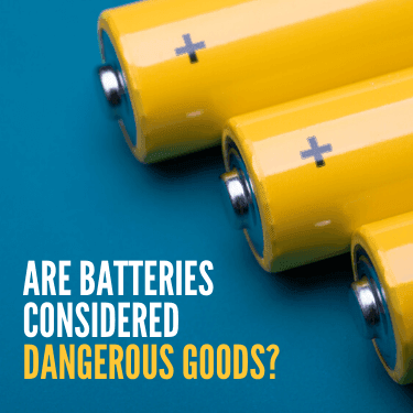 Are Batteries Considered Dangerous Goods?