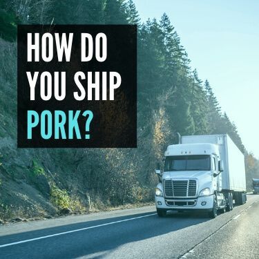 How Do You Ship Pork