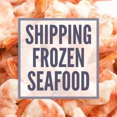 Shipping Frozen Seafood