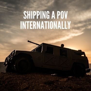 shipping a POV internationally