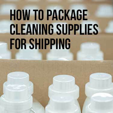 How to Package Cleaning Supplies For Shipping