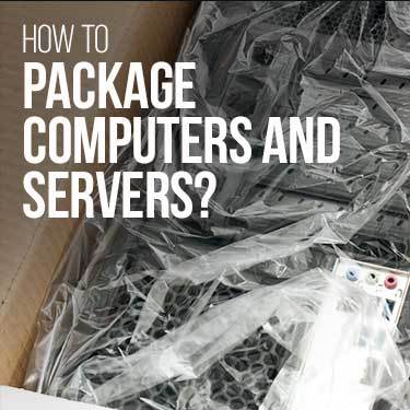 how to package computers and servers