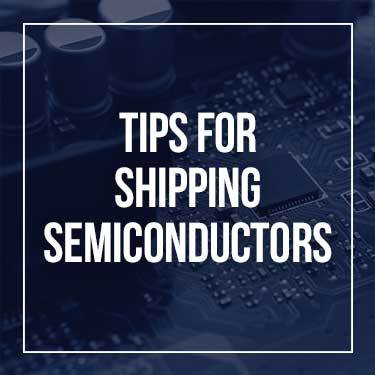 tips-for-shipping-semiconductors
