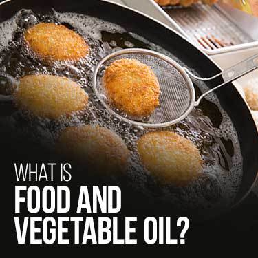 what is food and vegetable oil
