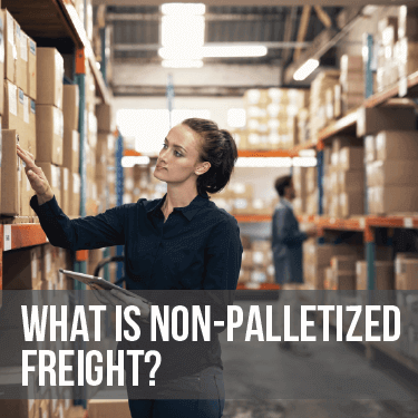 What Is Non-Palletized Freight?
