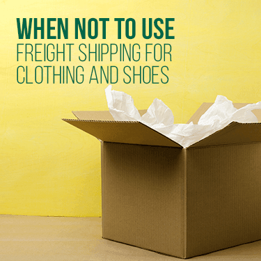 when-not-to-use-freight-shipping-for-clothing-and-shoes