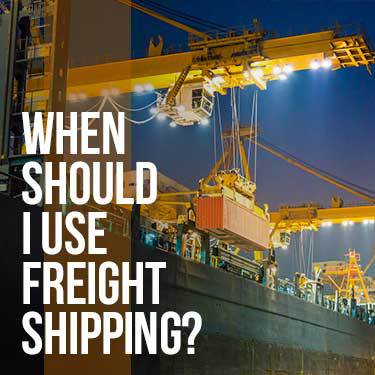 when-should-i-use-freight-shipping